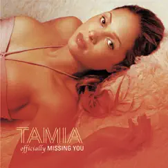 Officially Missing You - Single by Tamia album reviews, ratings, credits