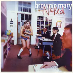 Naked by Brownie Mary album reviews, ratings, credits