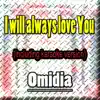 I Will Always Love You - Single album lyrics, reviews, download