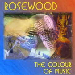The Colour of Music by Rosewood album reviews, ratings, credits