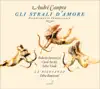 Campra: Gli strali d'amore album lyrics, reviews, download