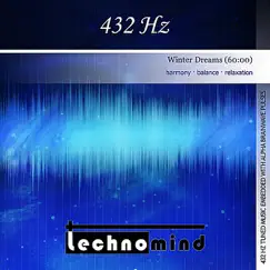 432 Hz (Winter Dreams) by Technomind album reviews, ratings, credits