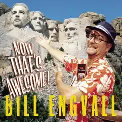 Now That's Awesome by Bill Engvall album reviews, ratings, credits