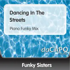 Dancing In the Streets (Piano Funky Mix) Song Lyrics