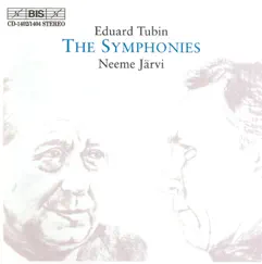 Tubin: Complete Symphonies by Neeme Järvi, Swedish Radio Symphony Orchestra, Bamberg Symphony Orchestra & Gothenburg Symphony Orchestra album reviews, ratings, credits