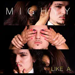 Like a - Single by Mighty album reviews, ratings, credits