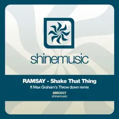 Shake That Thing (Max Graham's Throw Down Mix) Song Lyrics