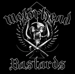 Bastards by Motörhead album reviews, ratings, credits