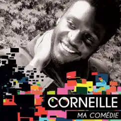 Ma comédie - single by Corneille album reviews, ratings, credits