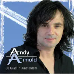 30 Grad in Amsterdam - Single by Andy Arnold album reviews, ratings, credits