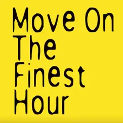 Move On - Single by The Finest Hour album reviews, ratings, credits