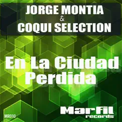 En La Ciudad Perdida - Single by Jorge Montia & Coqui Selection album reviews, ratings, credits