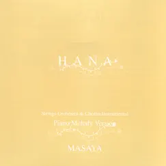 HANA: String Orchestra & Chorus, Piano Melody Version by Masaya album reviews, ratings, credits