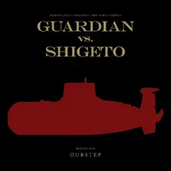 Versus Series Round 1: Dubstep - Single by Guardian vs. Shigeto album reviews, ratings, credits
