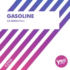Gasoline (A.R. Remix) Song Lyrics
