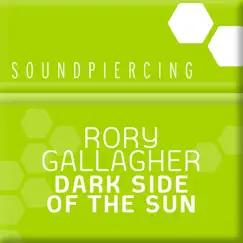 Dark Side of the Sun - EP by Rory Gallagher album reviews, ratings, credits
