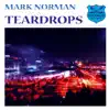 Teardrops - EP album lyrics, reviews, download