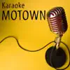 Karaoke Motown album lyrics, reviews, download