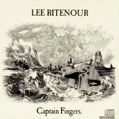 Captain Fingers by Lee Ritenour album reviews, ratings, credits