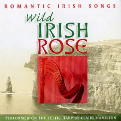 Wild Irish Rose, Vol. 2 by Claire Hamilton album reviews, ratings, credits