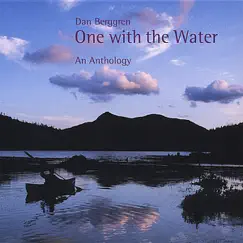 One With the Water by Dan Berggren album reviews, ratings, credits