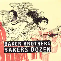 Bakers Dozen by The Baker Brothers album reviews, ratings, credits