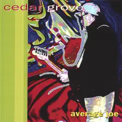 Cedar Grove by Average Joe album reviews, ratings, credits