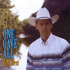 One Gave All by Roy West album reviews, ratings, credits