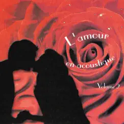 L'amour en acoustique, Vol. 2 by Sarah Le Carpentier album reviews, ratings, credits