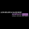 Acapulco (W&W Remix) song lyrics