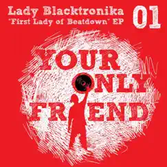 First Lady of Beatdown - EP by Lady Blacktronika album reviews, ratings, credits