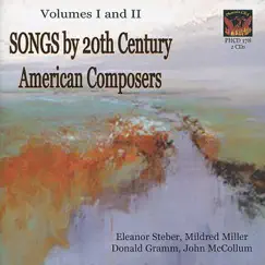 Songs by 20th Century American Composers by Eleanor Steber, Mildred Miller, Donald Gramm & John McCollum album reviews, ratings, credits