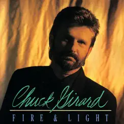 Fire & Light by Chuck Girard album reviews, ratings, credits