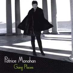 Going Places by Patrice Monahan album reviews, ratings, credits