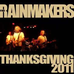 Thanksgiving 2011 by The Rainmakers album reviews, ratings, credits