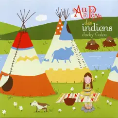 Au pays des Indiens by Jacky Galou album reviews, ratings, credits