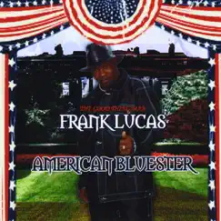 American Bluester by Frank Lucas album reviews, ratings, credits