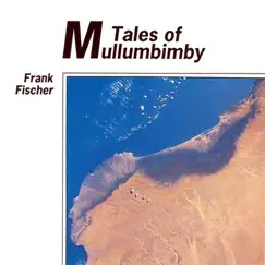 Tales of Mullumbimby by Frank Fischer album reviews, ratings, credits