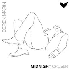 Midnight Cruiser (Remixes) by Derek Marin album reviews, ratings, credits