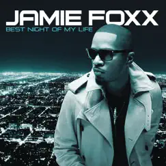 Best Night of My Life by Jamie Foxx album reviews, ratings, credits