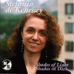 Kenessey, S. De: Shades of Darkness - Magic Forest Dances - Traveling Light - the Passing by Andiamo Chamber Ensemble, Matthias Naegele, Stefania de Kenessey, Mara Milkis & William Meredith album reviews, ratings, credits