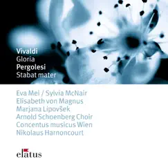 Vivaldi: Gloria & Pergolesi: Stabat Mater by Arnold Schönberg Choir, Concentus Musicus Wien & Nikolaus Harnoncourt album reviews, ratings, credits