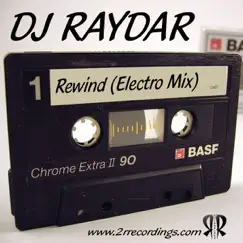 Rewind - Single by DJ Raydar album reviews, ratings, credits