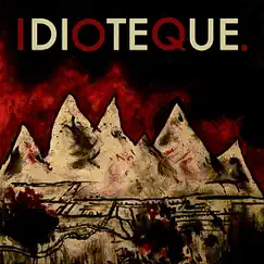 Idioteque by Idioteque album reviews, ratings, credits