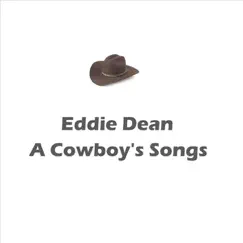 A Cowboys Songs by Eddie Dean album reviews, ratings, credits
