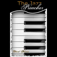 The Jazz Preacher Audiobook by David Baroni album reviews, ratings, credits