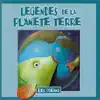 Legendes De La Planete Terre, Les Oceans album lyrics, reviews, download