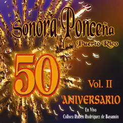 50 Aniversario, Vol.2 by Sonora Ponceña album reviews, ratings, credits