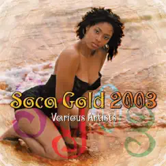 Soca Gold 2003 by Various Artists album reviews, ratings, credits