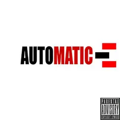 Automatic - Single by Big Bully Streetz album reviews, ratings, credits